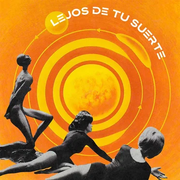 Lejos de tu Suerte