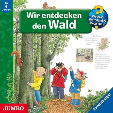 Wir entdecken den Wald by Wieso? Weshalb? Warum? - album cover
