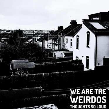 We Are the Weirdos