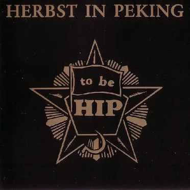 To Be HIP by Herbst in Peking - album cover