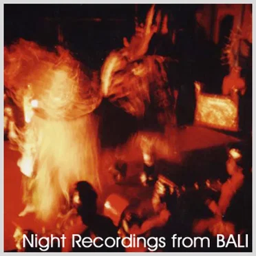 Night Recordings From Bali by Various Artists - album cover