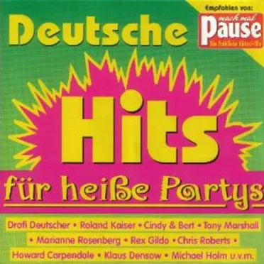 Deutsche Hits für heiße Partys by Various Artists - album cover