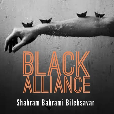 Black Alliance by Shahram Bahrami Bilehsavar - album cover
