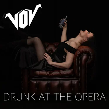 Drunk at the Opera by VOV - album cover