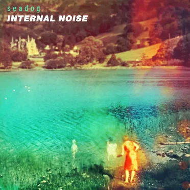 Internal Noise by Seadog - album cover