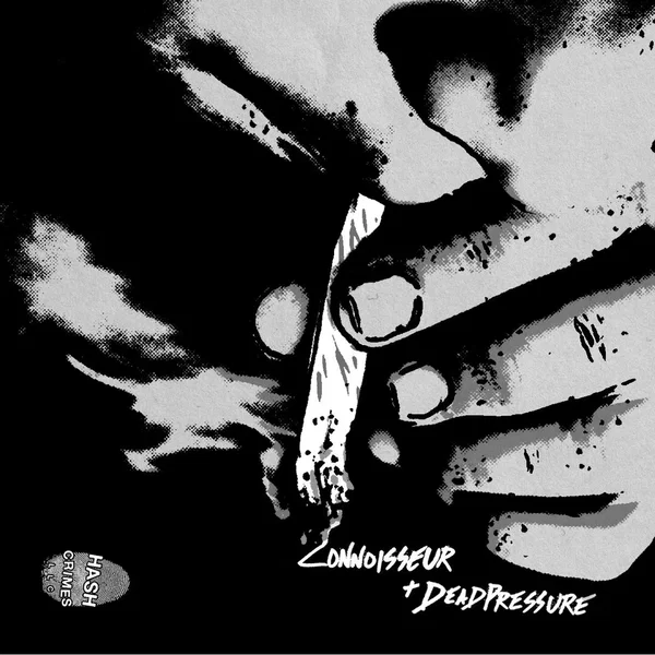 Connoisseur / Deadpressure