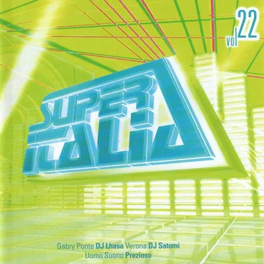 Super Italia, Vol. 22: Future Sounds of Italo Dance by Various Artists - album cover