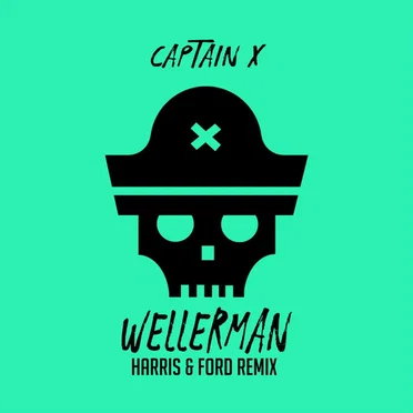Wellerman (Harris & Ford remix) by Captain X - album cover