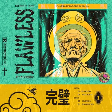 F L A W L E S S 完璧