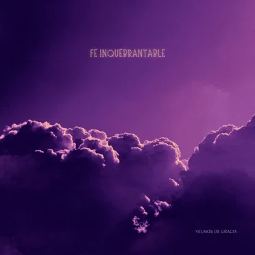 Fe Inquebrantable by Yelmos De Gracia - album cover