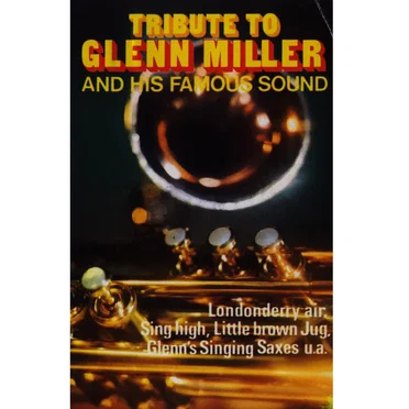 Tribute to Glenn Miller by Jacky Spranger and His Famous Sound - album cover