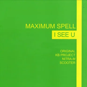 I See U by Maximum Spell - album cover
