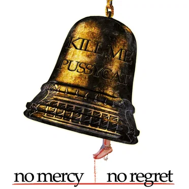 No Mercy, No Regret