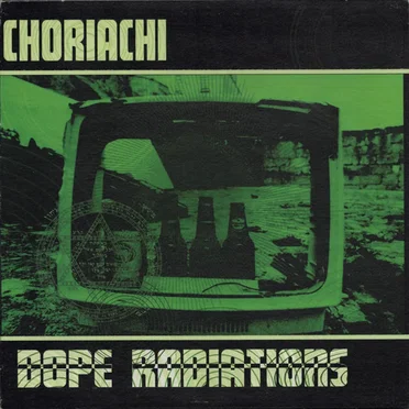 Dope Radiations / Mope Variations by Choriachi - album cover