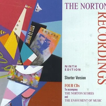 The Norton Recordings to Accompany The Norton Scores and The Enjoyment of Music, Ninth Edition, Shorter Version by Various Artists - album cover