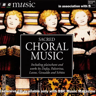 BBC Music: Sacred Choral Music