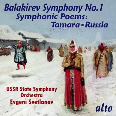 Symphony no. 1 / Symphonic Poems: Tamara / Russia