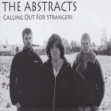 Calling Out for Strangers by The Abstracts - album cover
