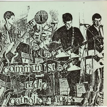Communist Radio / Catholic Love