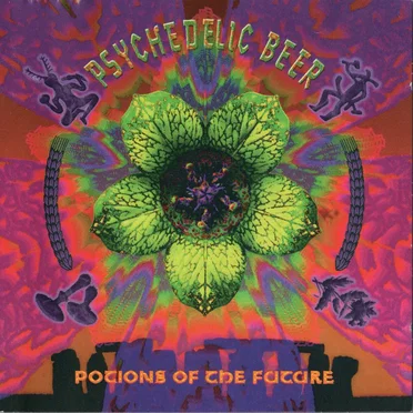 Psychedelic Beer - Potions Of The Future by Various Artists - album cover
