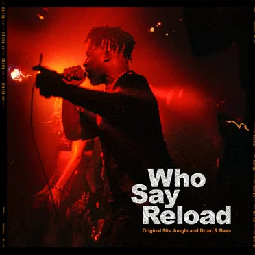 Who Say Reload? by Various Artists - album cover