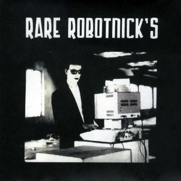 Rare Robotnick's by Alexander Robotnick - album cover