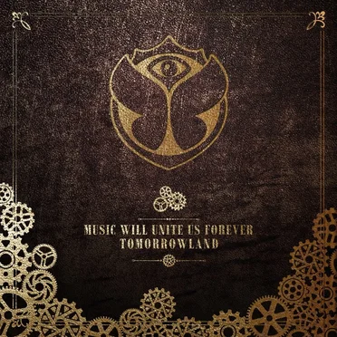 Tomorrowland Music Will Unite Us Forever: 10 Years of Madness by Various Artists - album cover