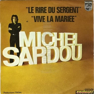 Le Rire du sergent / Vive la mariée