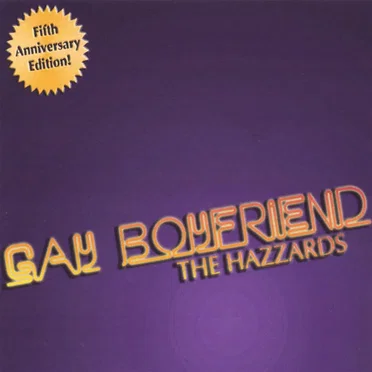 Gay Boyfriend by The Hazzards - album cover