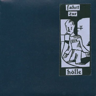 Fahrt Zur Hölle ... Und Kommt Nie Mehr Wieder by Various Artists - album cover