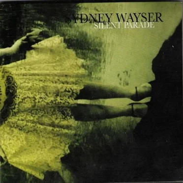 Silent Parade by Sydney Wayser - album cover