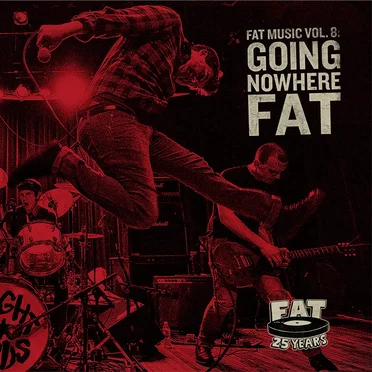 Fat Music, Volume 8: Going Nowhere Fat by Various Artists - album cover