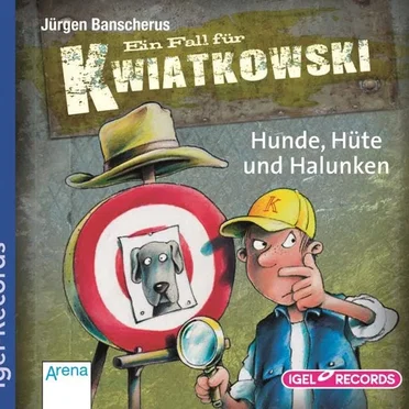 Ein Fall für Kwiatkowski: Hunde, Hüte und Halunken by Jürgen Banscherus - album cover