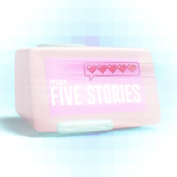 FIVE STORIES