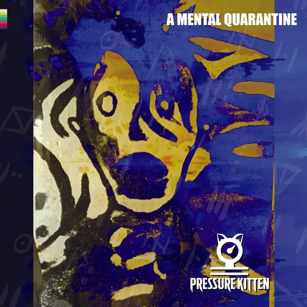 A Mental Quarantine