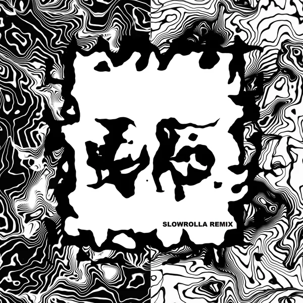 Look At You (SlowRolla remix)