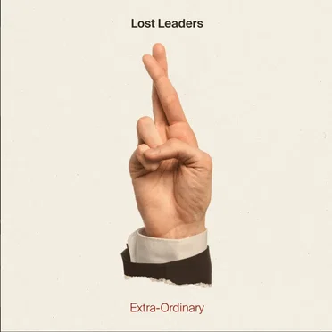 Extra-Ordinary by Lost Leaders - album cover
